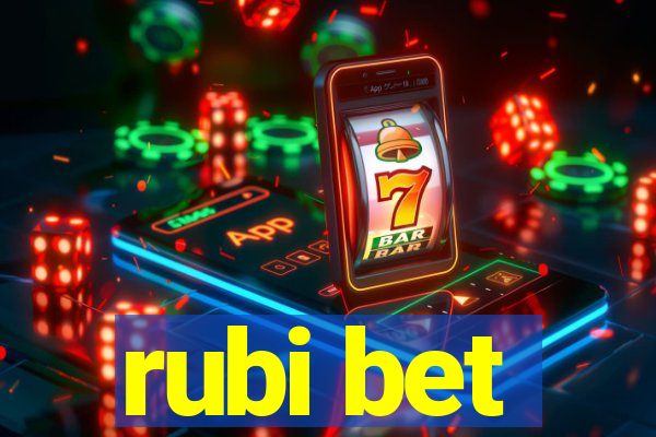 rubi bet